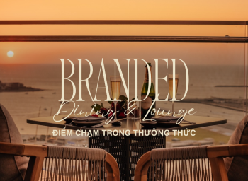 BRANDED DINING & LOUNGE – TOUCHPOINTS IN THE ART OF REFINED LIVING